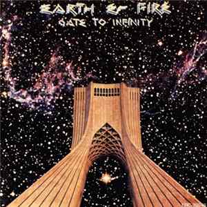 Earth & Fire - Gate To Infinity Mp3
