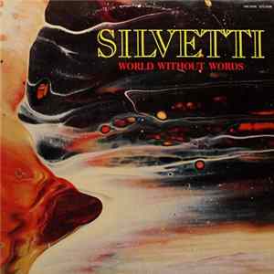 Silvetti - World Without Words Mp3