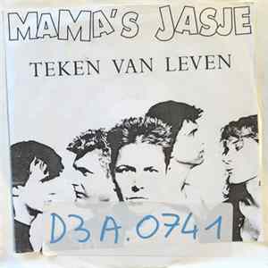 Mama's Jasje - Teken Van Leven Mp3