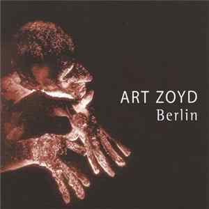 Art Zoyd - Berlin Mp3