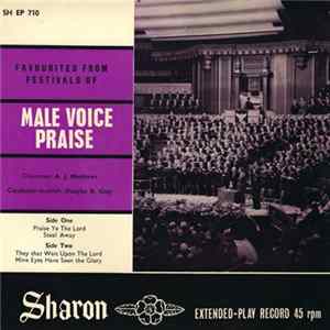 Male Voice Praise - Favourites From Festivals Of Male Voice Praise Mp3