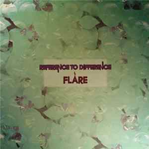 Flare - Reference To Difference Mp3
