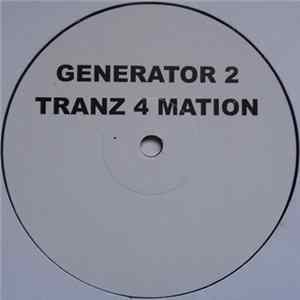 Generator 2 - Tranz 4 Mation Mp3