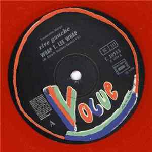 Rive Gauche - Whap T. Lee Whap Mp3