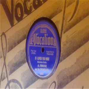 Al Donahue And His Orchestra - If I Loved You More / What Did You Do Last Night Mp3
