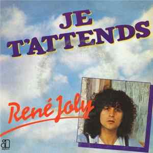 René Joly - Je T'attends Mp3