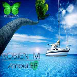 Robien M - Amour EP Mp3