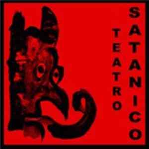 Teatro Satanico - Teatro Satanico Mp3