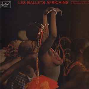 Ensemble National De La République De Guinée - Les Ballets Africains Mp3