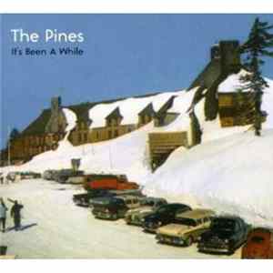 The Pines - It's Been A While Mp3