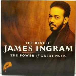 James Ingram - The Best Of James Ingram / The Power Of Great Music Mp3