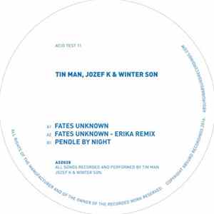 Tin Man , Jozef K & Winter Son - Acid Test 11 Mp3