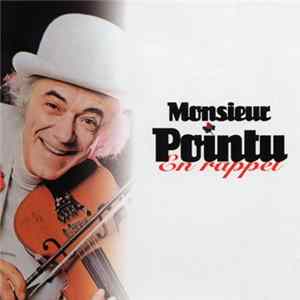 Monsieur Pointu - En Rappel Mp3