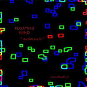 Floating Mind - Audio Ovni Mp3