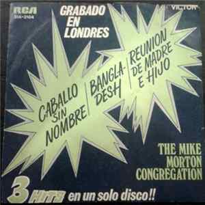The Mike Morton Congregation - 3 Hits En Un Solo Disco!! Mp3