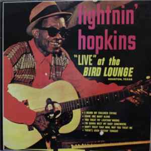 Lightnin' Hopkins - "Live" At The Bird Lounge Mp3