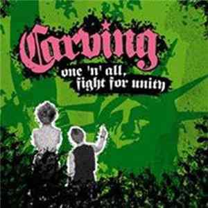 Carving - One 'N' All, Fight For Unity Mp3