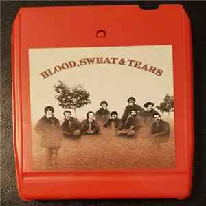 Blood, Sweat And Tears - Blood, Sweat And Tears Mp3