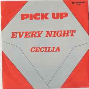 Pick Up - Every Night Mp3