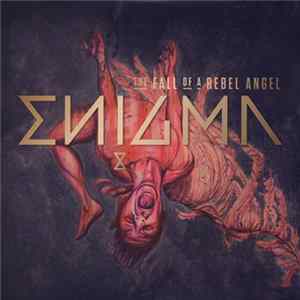 Enigma - The Fall Of A Rebel Angel Mp3