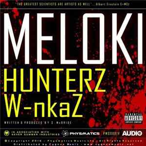 Meloki - Hunterz / W-nkaz Mp3
