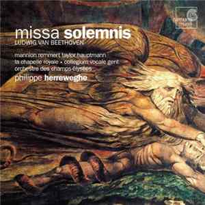 Ludwig van Beethoven – Philippe Herreweghe - Missa Solemnis Mp3