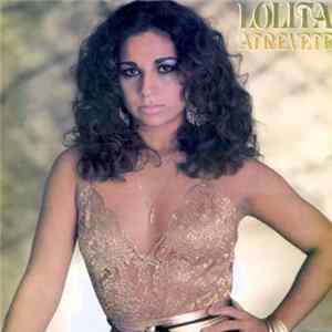 Lolita - Atrevete Mp3