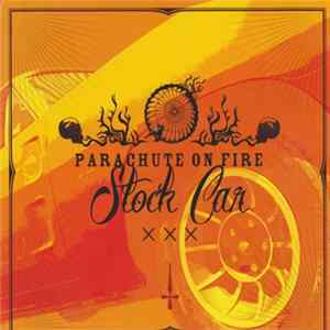 Parachute On Fire - Stock Car Mp3