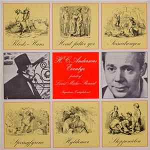 Louis Miehe-Renard - H. C. Andersens Eventyr Fortalt Af Louis Miehe-Renard (Importørens Ønskeplade Nr. 8) Mp3