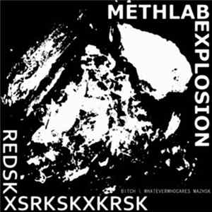 Methlab Explosion  Redsk Xsrkskxkrsk - Bitch  Whateverwhocares Mazhsk Mp3