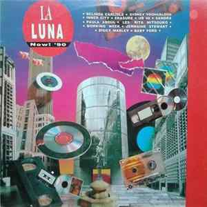 Various - La Luna (Now '90) Mp3