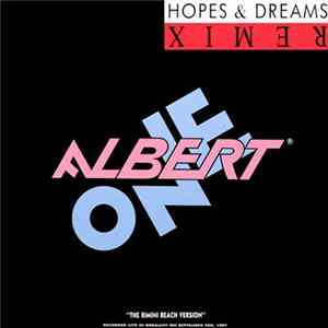 Albert One - Hopes And Dreams (Remix) Mp3