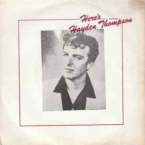 Hayden Thompson - Here's Hayden Thompson Mp3