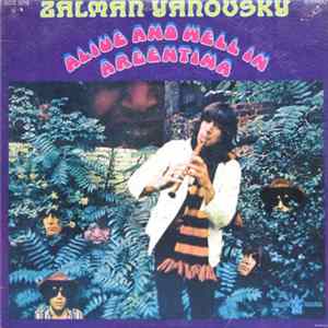 Zal Yanovsky - Alive And Well In Argentina Mp3