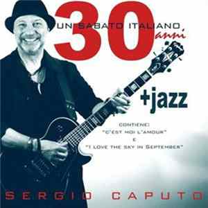Sergio Caputo - Un Sabato Italiano 30 Mp3