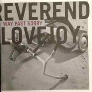 Reverend Lovejoy - Way Past Sorry Mp3