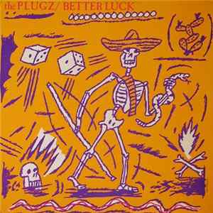 The Plugz - Better Luck Mp3