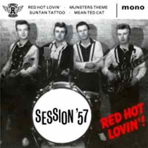 Session '57 - Red Hot Lovin'! Mp3