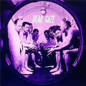 Dead Gaze - Take Me Home Or I Die Alone Mp3
