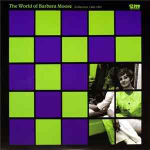 Barbara Moore - The World Of Barbara Moore - Collection 1966-1981 Mp3
