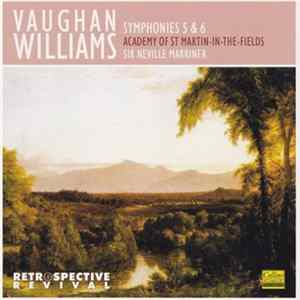 Vaughan Williams - The Academy Of St. Martin-in-the-Fields, Sir Neville Marriner - Symphonies 5 & 6 Mp3