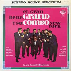 Rene Grand Y Su Combo New York - El Gran Mp3