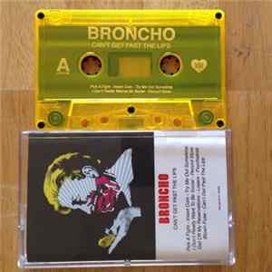 Broncho - Can't Get Past The Lips Mp3