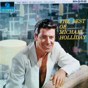 Michael Holliday - The Best Of Michael Holliday Mp3