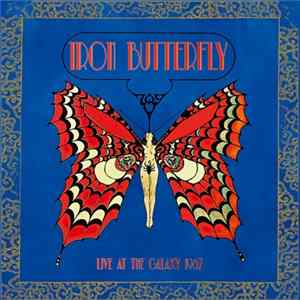 Iron Butterfly - Live At The Galaxy 1967 Mp3