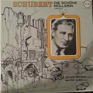 Schubert, Julius Patzak, Walter Klien - Die Schone Mullerin Mp3