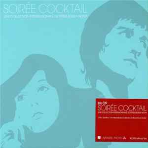 Various - Soiree Cocktail - Une Collection Internationale De Titres Of Bossa Nova Mp3