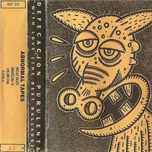 Defecacion Purulenta - With Love (The Best Ballads) Mp3