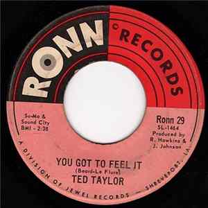 Ted Taylor - You Got To Feel It Mp3