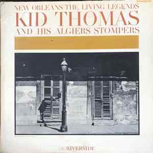 Kid Thomas And His Algiers Stompers - Kid Thomas And His Algiers Stompers Mp3